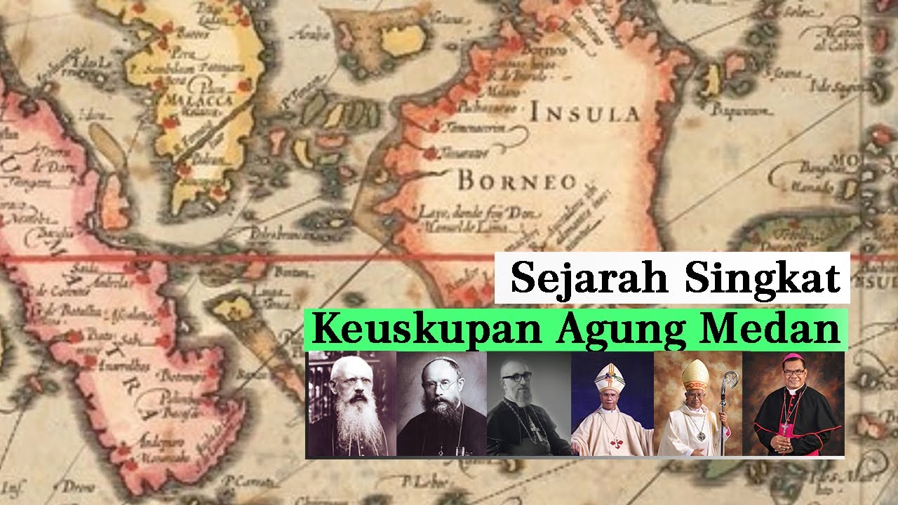 Sejarah Singkat Keuskupan Agung Medan (Profil Singkat Gereja Katolik di Medan)