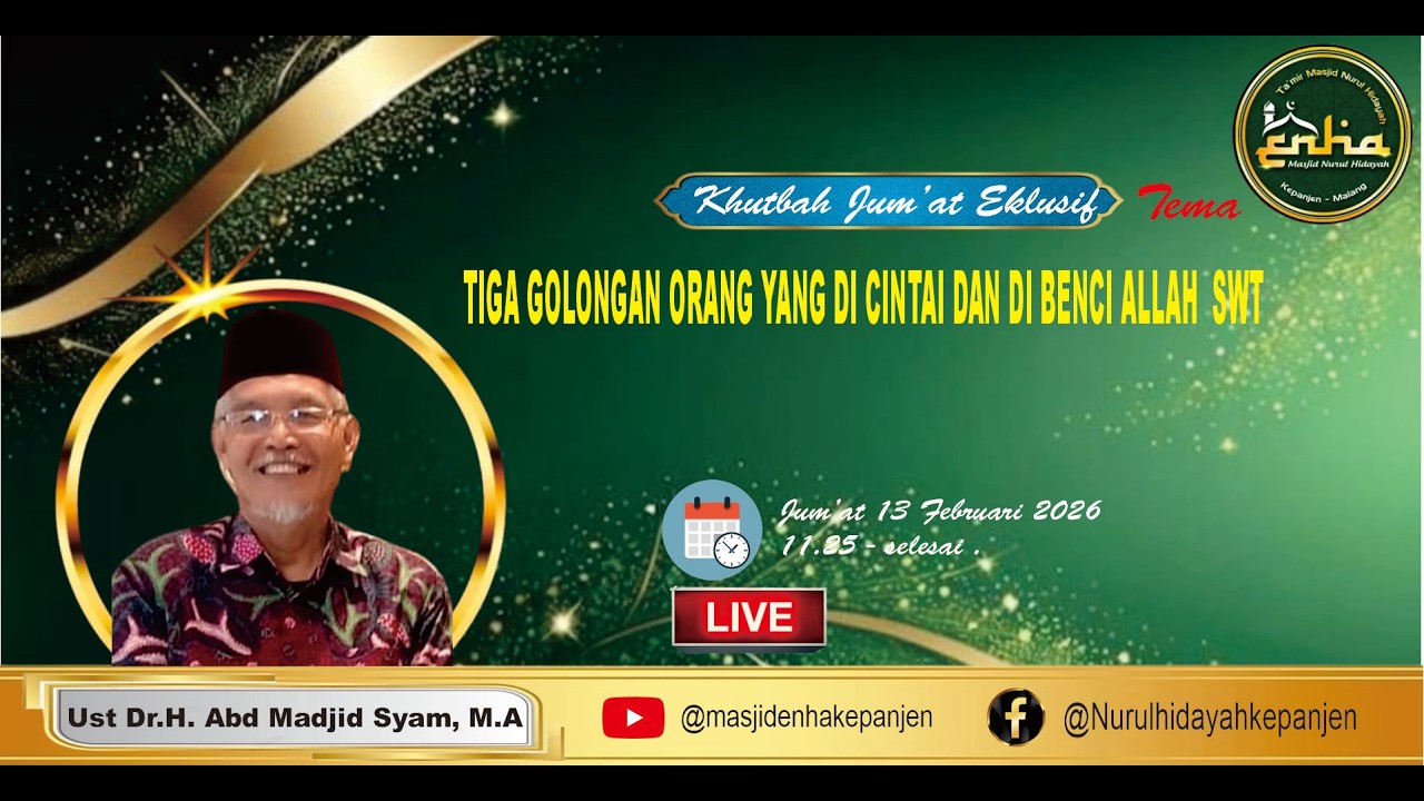 LIVE STREAMING OF MASJID ENHA I KHTBAH JUM'AT I UST DR H ABDUL MADJID SYAM, M.A