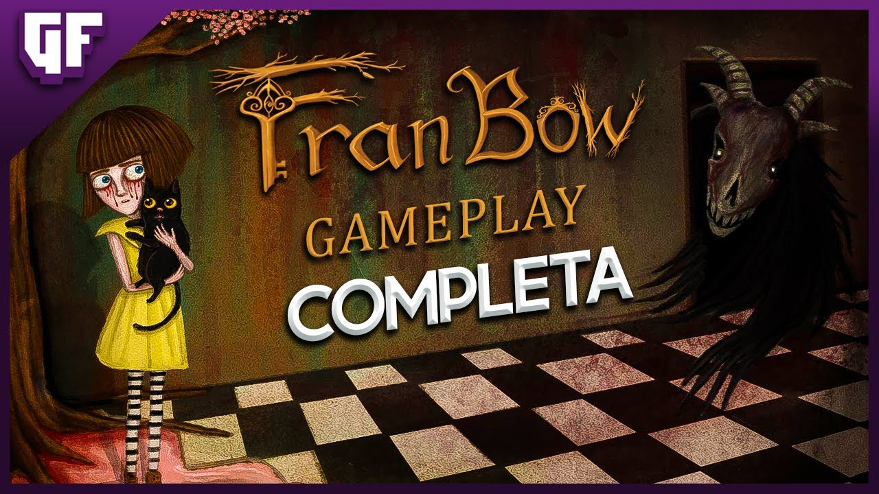 Fran Bow [Gameplay Completa LEGENDADO PT-BR]