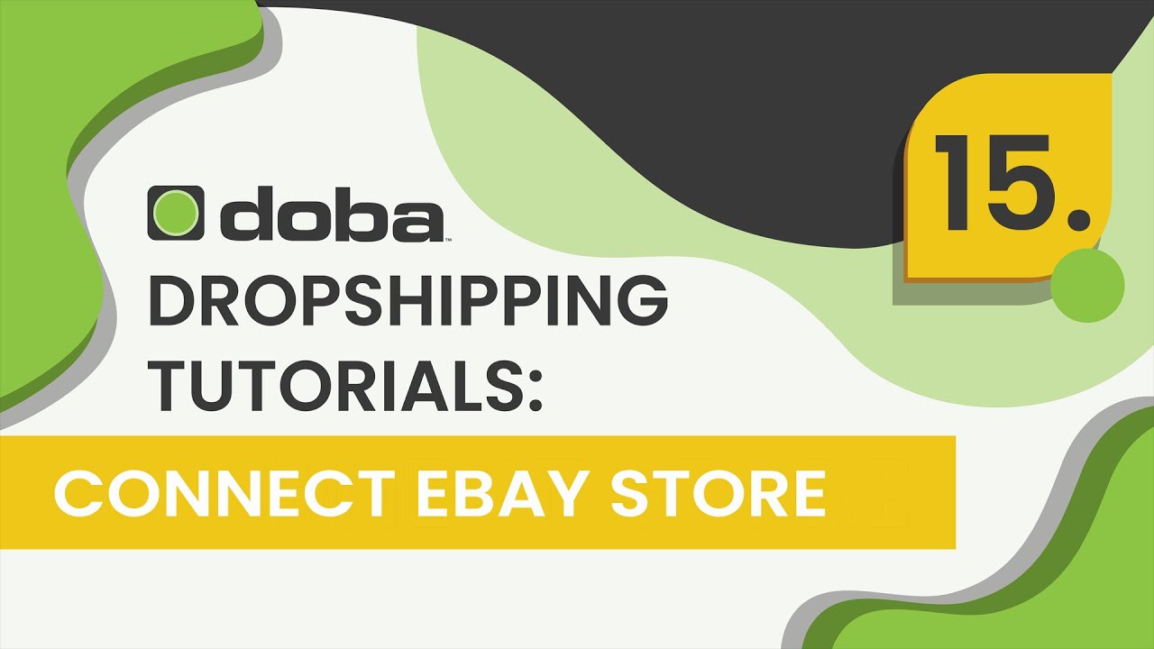 Doba Retailer Tutorials: Connect Your eBay Store to Doba