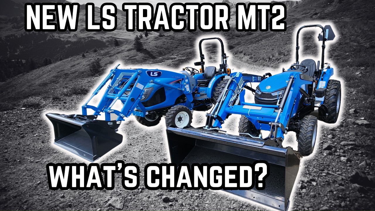 What's Changed With LS Tractor?  Premium VS Economy models!