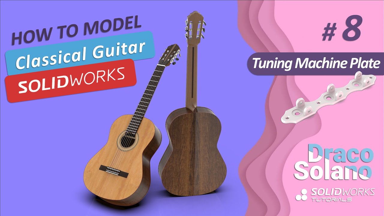 SolidWorks Tutorial: Classical Guitar #8 Tuning Machine Plate | Step-by-Step Guide