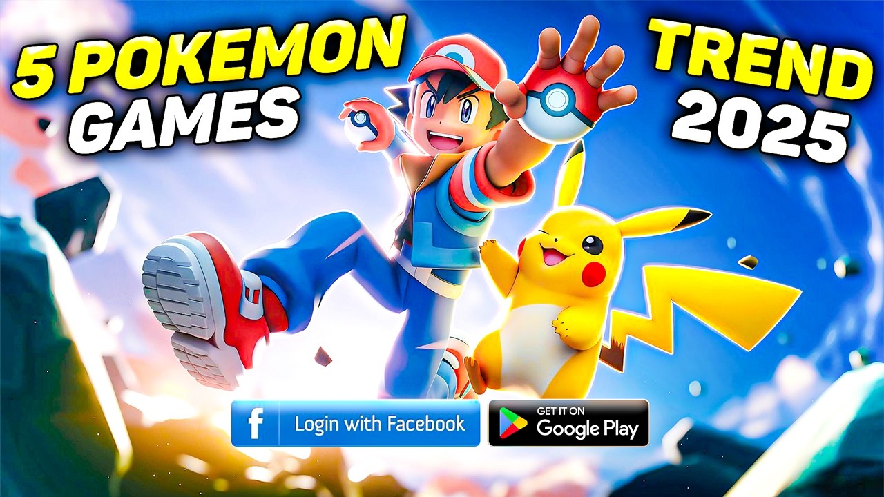 5 Android Pokémon Games That Will Still Trend in 2025 That You Should Know
