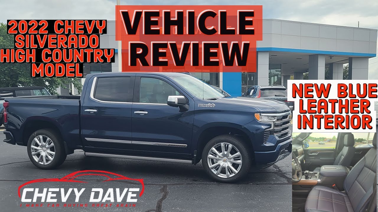 2022 Chevy Silverado High Country Blue Interior Model