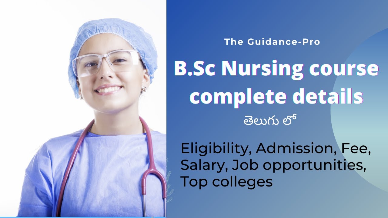 B.Sc Nursing Course details in Telugu | Alternate Nursing courses | The Guidance-Pro