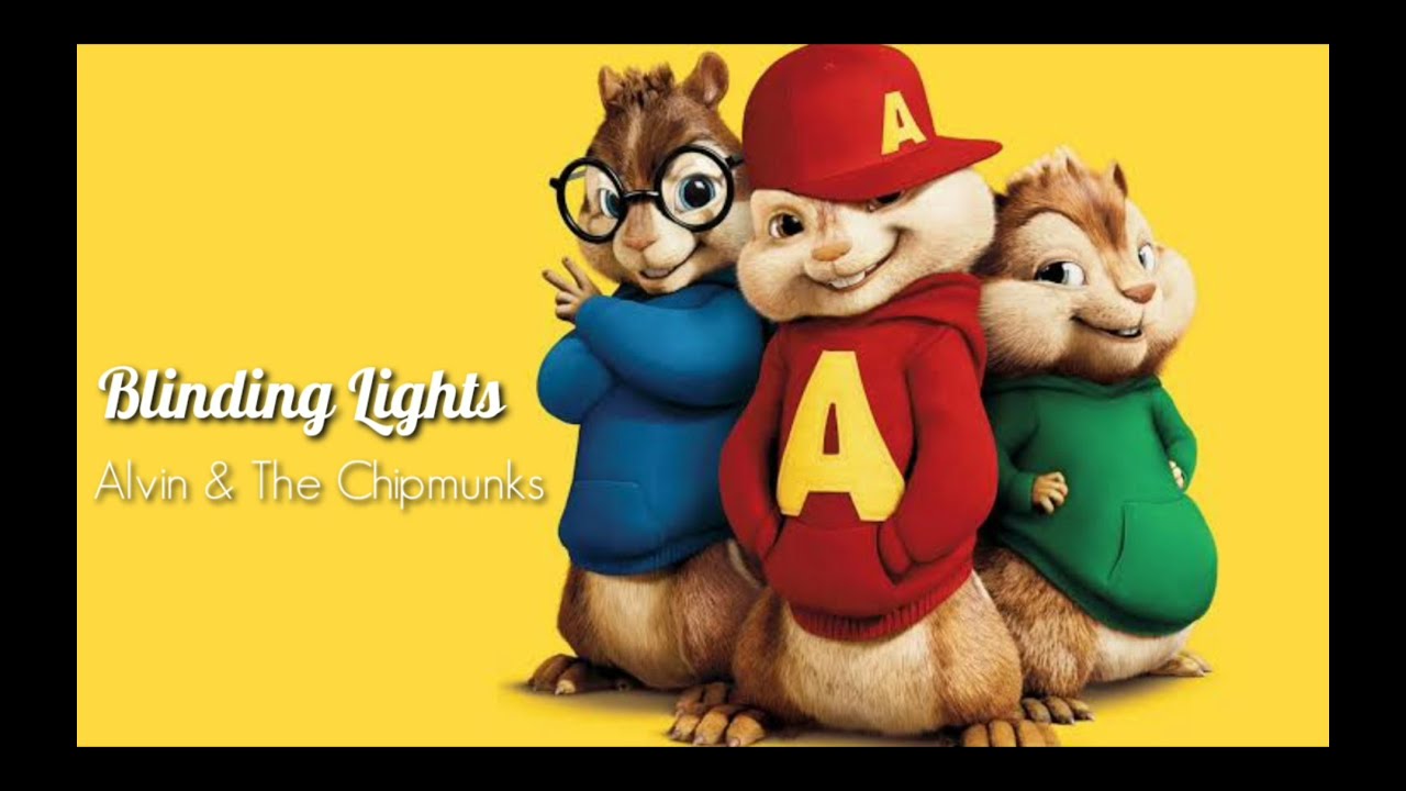 Blinding Lights - Alvin & The Chipmunks