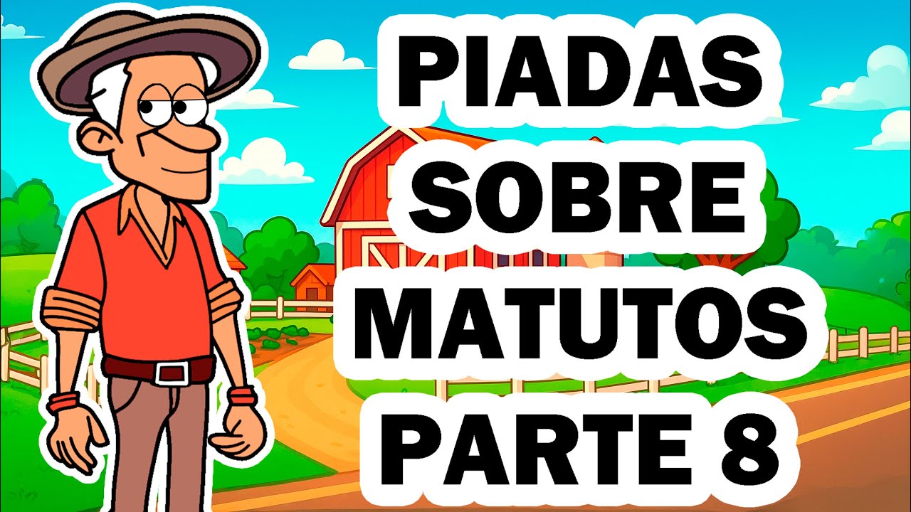 ESPECIAL INÉDITAS - PIADINHAS DE MATUTOS PARTE 8 #humor #piada #matuto