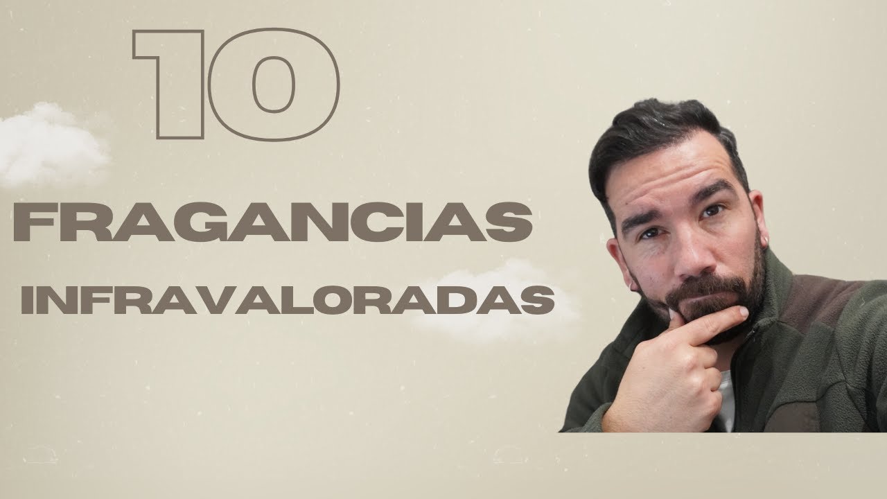 ATENCION!!!10 FRAGANCIAS BARATAS INFRAVALORADAS.