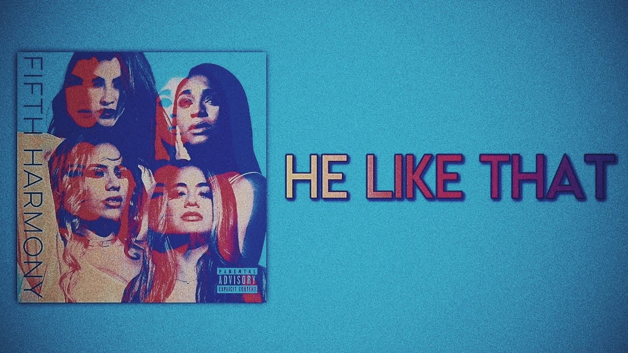 Fifth Harmony - He Like That (Slowed + Reverb)