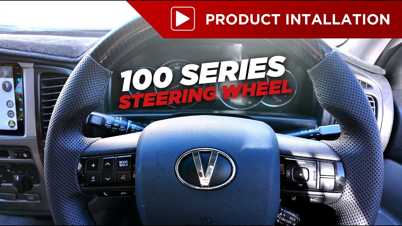 100 Series Effortless Steering Wheel Upgrade with Wireless Controls – Full Installation Guide