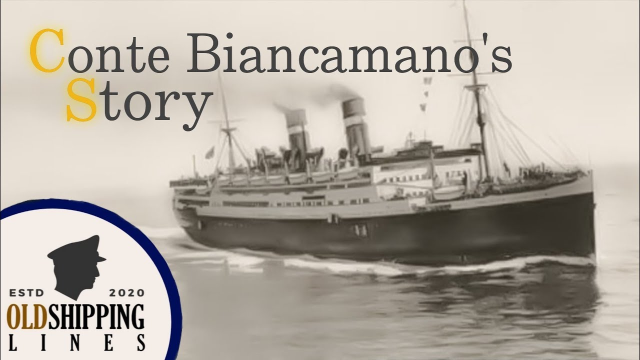 Story Of A Ship The Story Of The SS Conte Biancomano