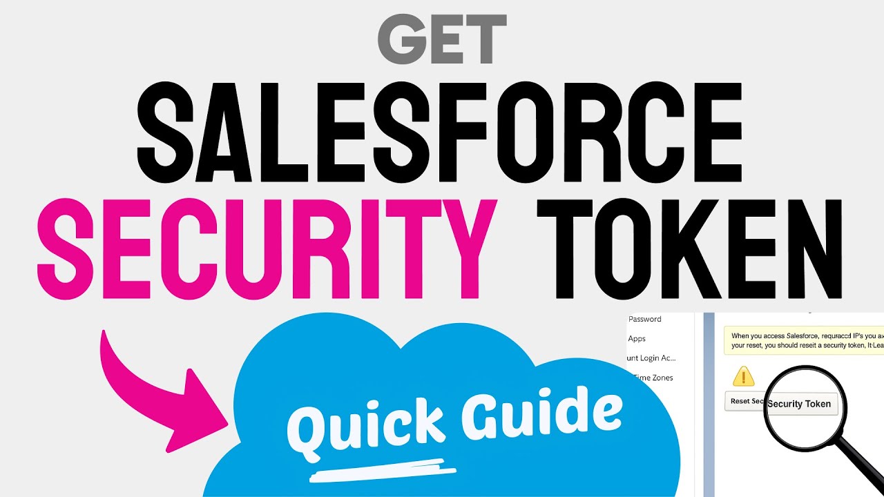 How to GET Your Salesforce Security Token (Step by Step)