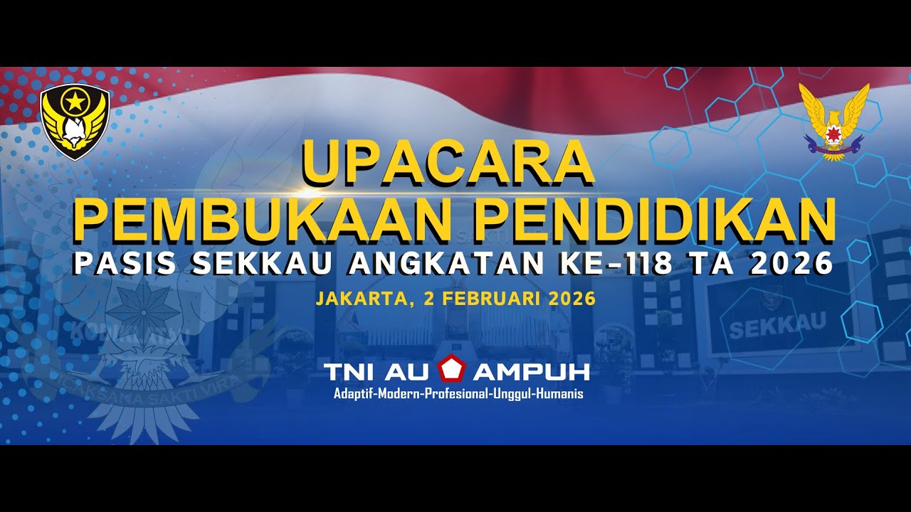 Upacara Pembukaan Pendidikan Sekkau A-118 TA 2026