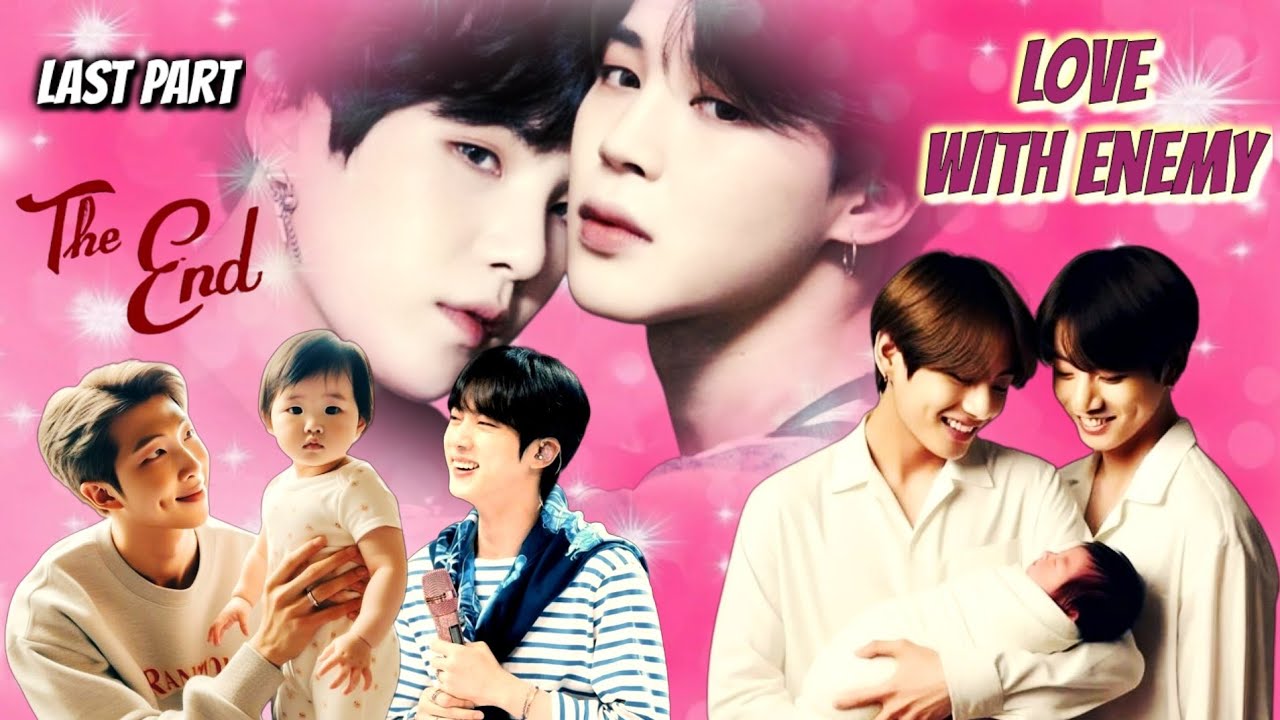 💗Happy Ending💗 💜Love with Enemy💗 ||Last Part|| #yoonmin #taekook #namjin #Jhope love story 💜💗💜