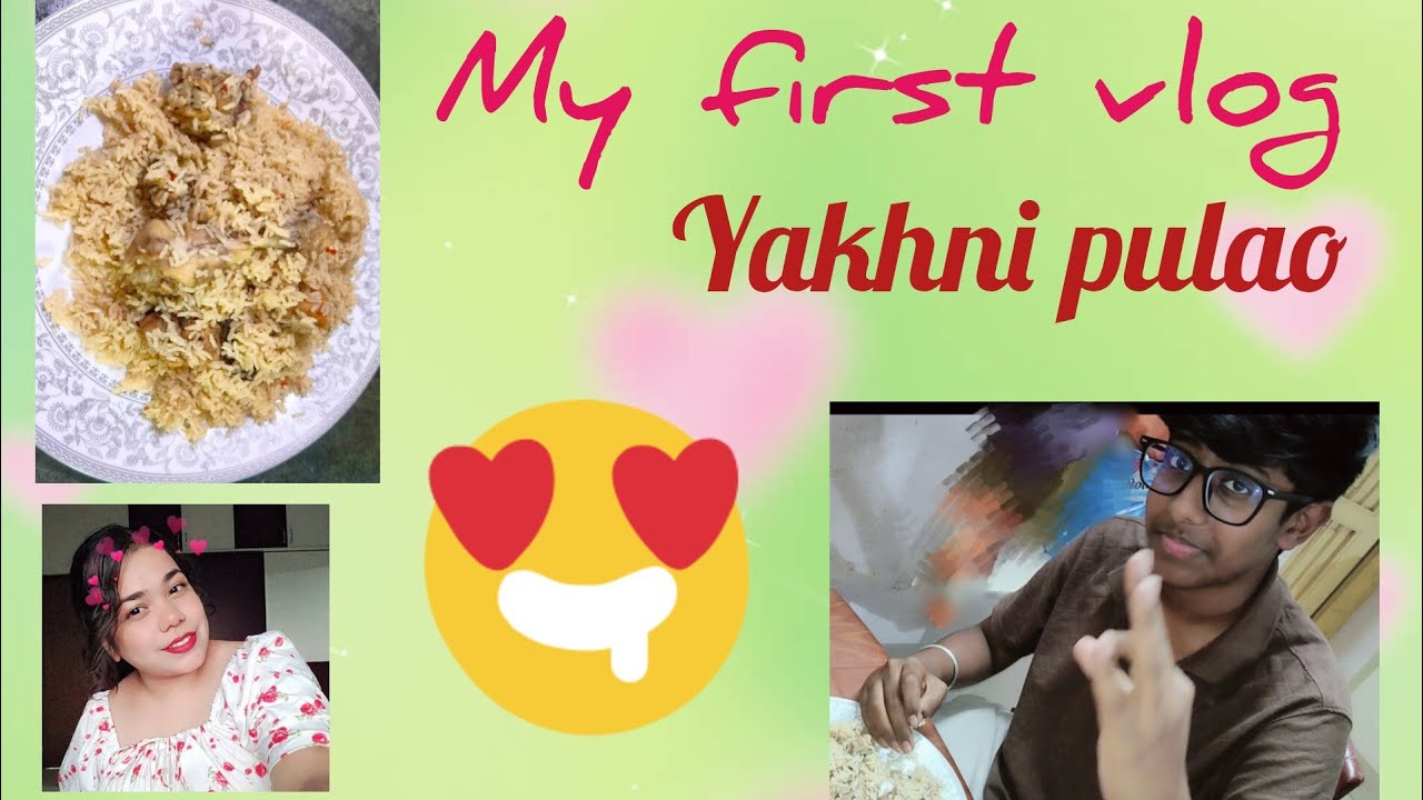 My first vlog ❣️ chicken 🍗 Yakhni pulao #longvideo #viralvideo #youtubevideo #cooking #family