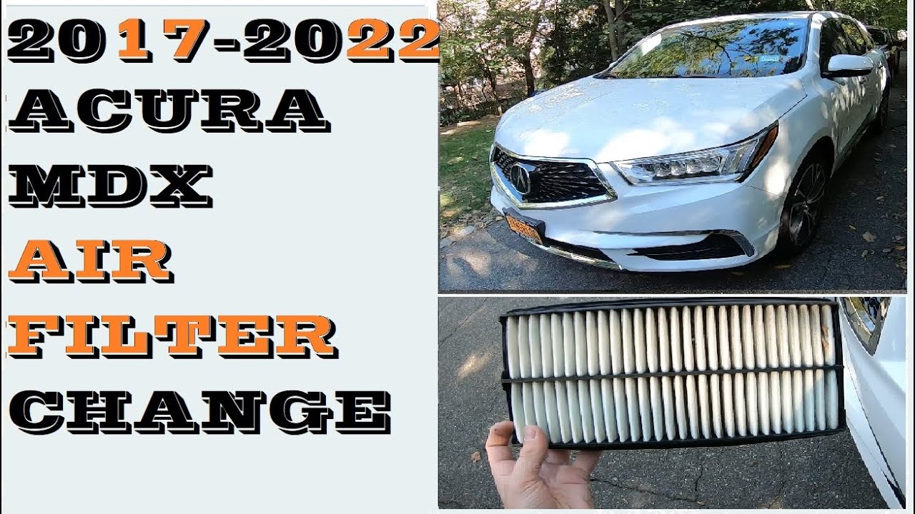 How to replace remove Air Filter in 2017-2022 Acura Mdx