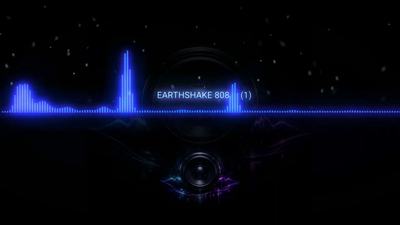 🎧 “EARTHSHAKE 808” 🎧