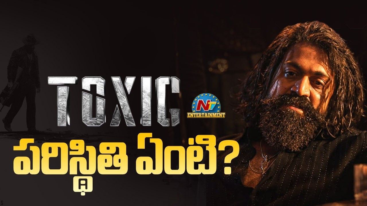 #TOXIC Release Date Update | Yash || @NTVENT