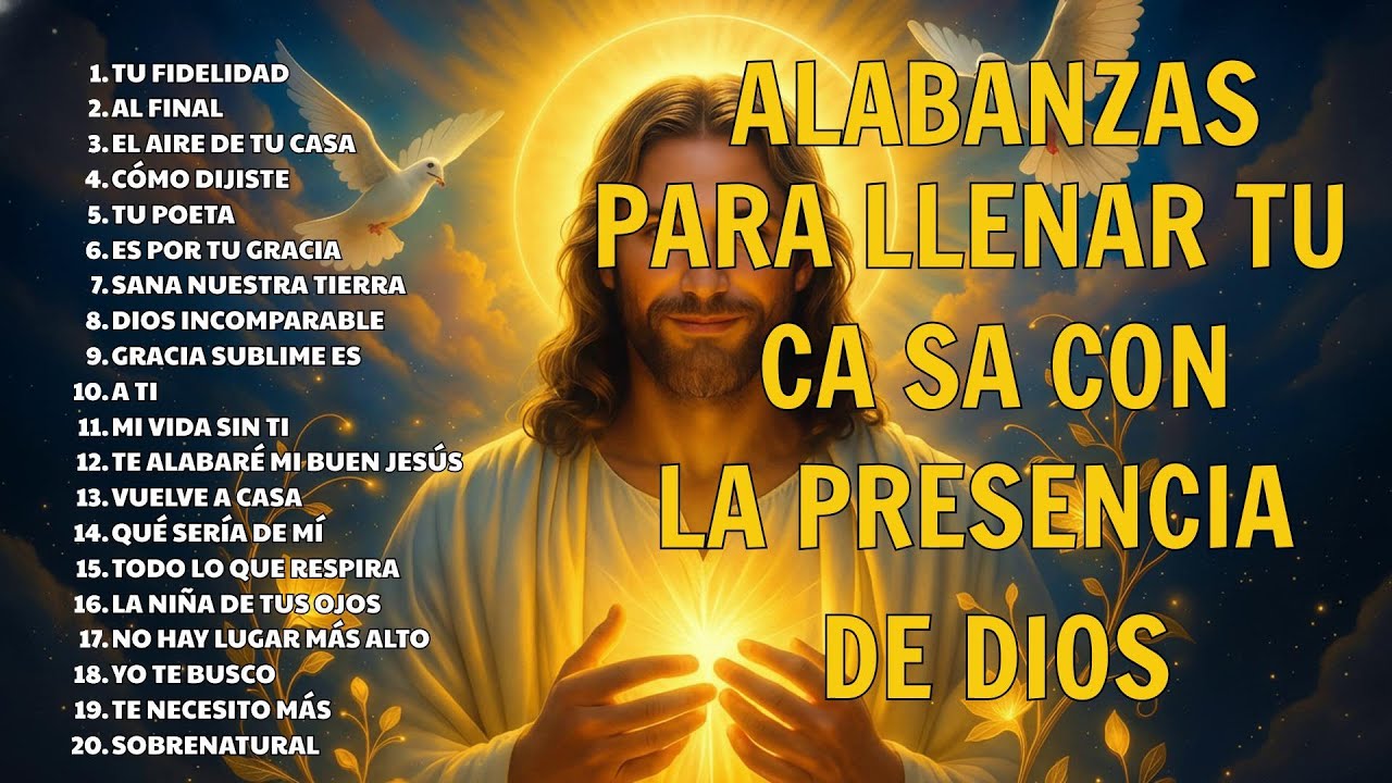 ALABANZAS SUAVES PARA DÍAS DE ANGUSTIA 🙏 DIOS LEVANTA TU ESPÍRITU