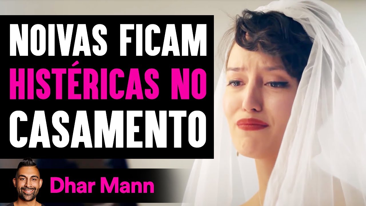 NOIVAS Ficam HISTÉRICAS No Casamento | Dhar Mann