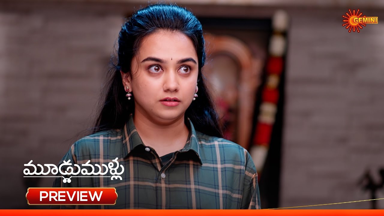 Moodu Mullu - Preview of the day | Watch full EP only on Sun NXT | 02 Mar 2026 | Gemini TV