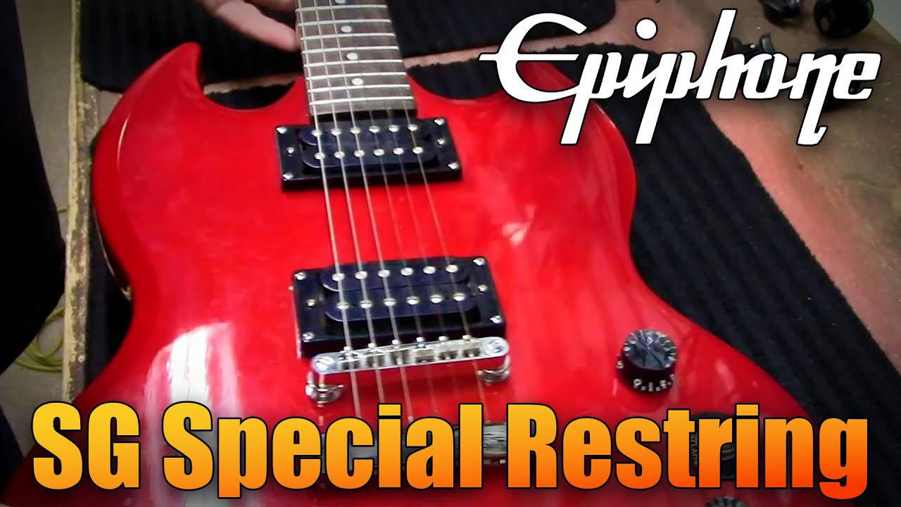 Epiphone SG Special Restring!