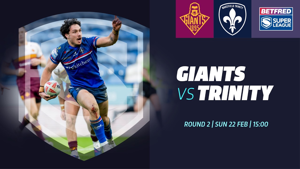 Highlights | Huddersfield Giants v Wakefield Trinity | 2026 Betfred Super League, Round 2