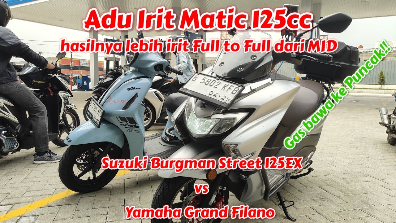 Adu Irit Suzuki Burgman Street 125EX vs Yamaha Grand Filano, Metode Full to Full, lebih irit mana ya