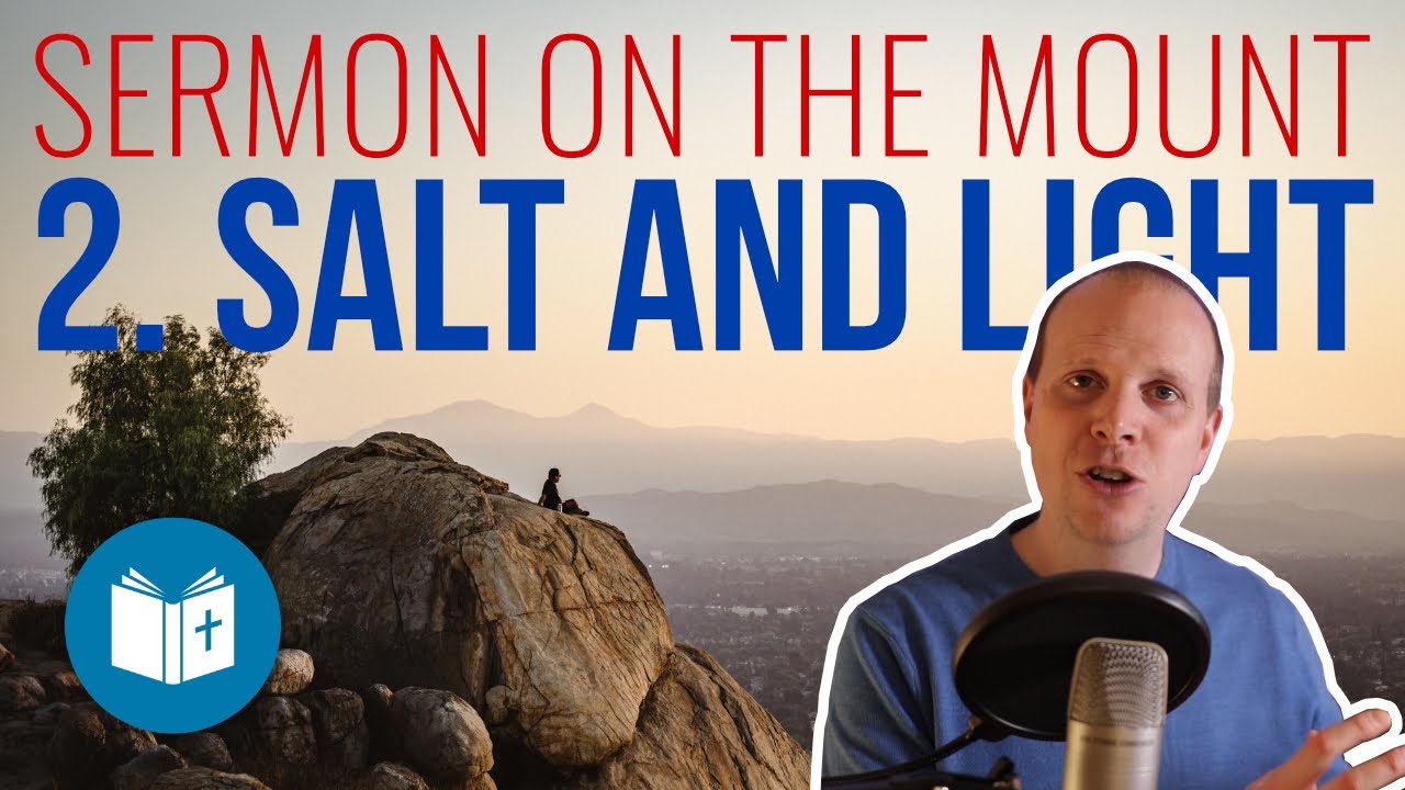 Engaging with the world: Salt and Light | Sermon on the Mount #2 | Matthew 5:13-16