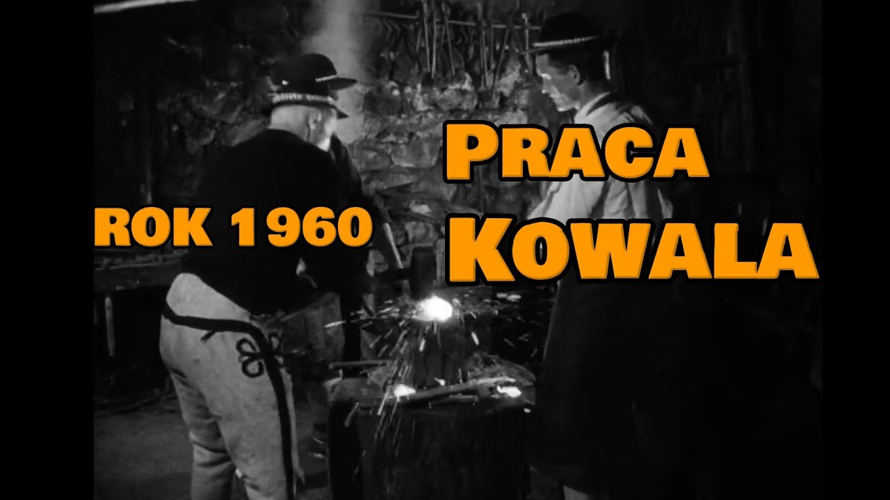 "Dwie kuźnie" (1960 r.) /CAŁY FILM/