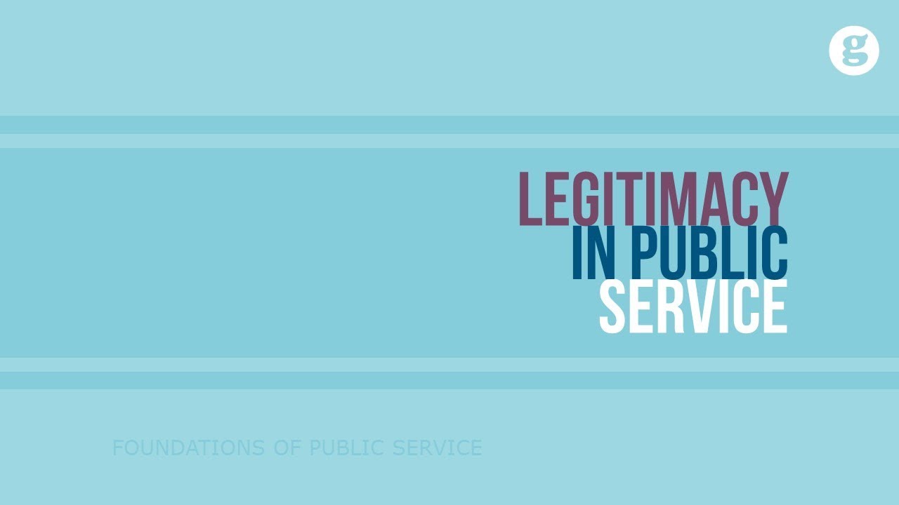 Legitimacy in Public Service