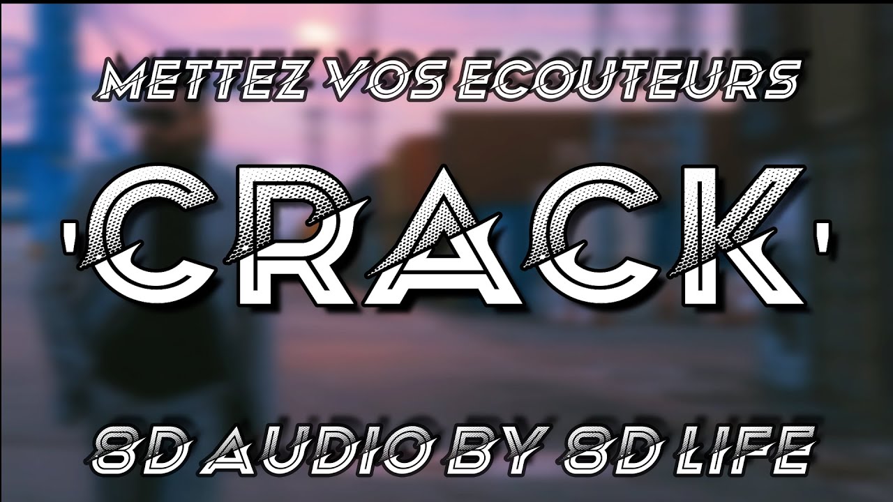 SCH - Crack (JVLIVS) [8D AUDIO 🎧]
