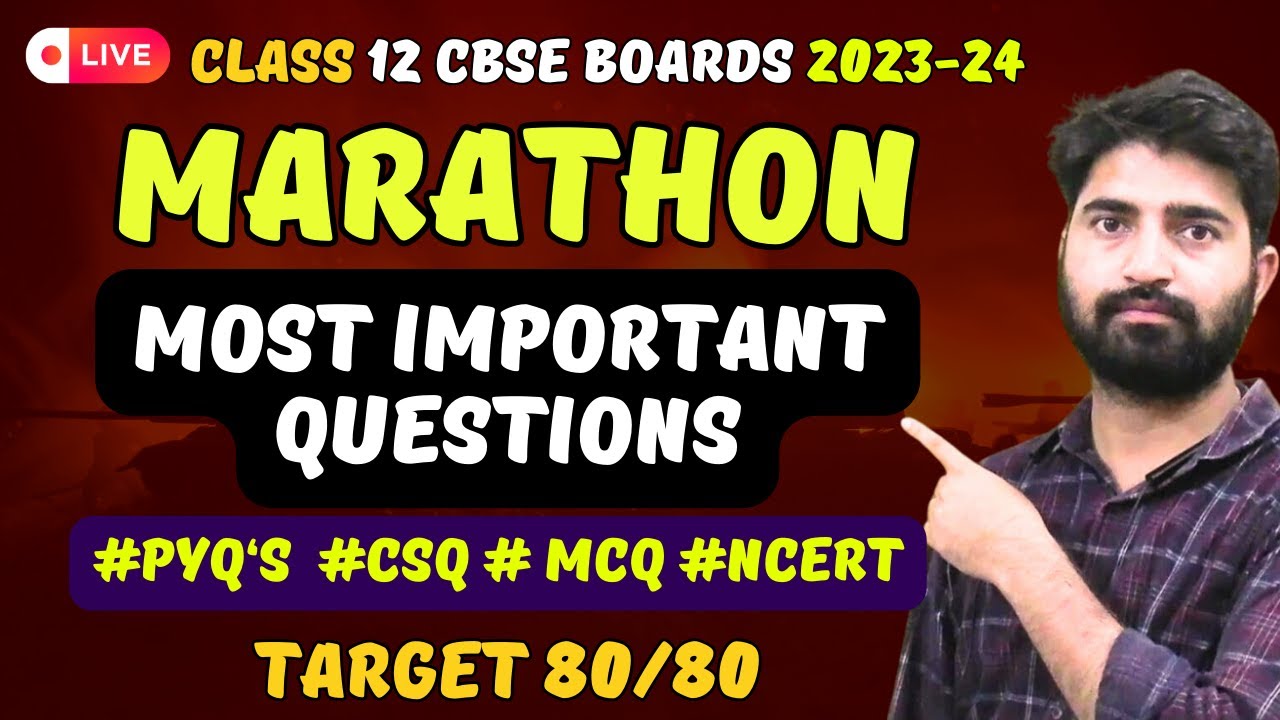 Class 12 Maths | MARATHON | Most Important Questions | CBSE BOARDS 2024 | TARGET 80/80