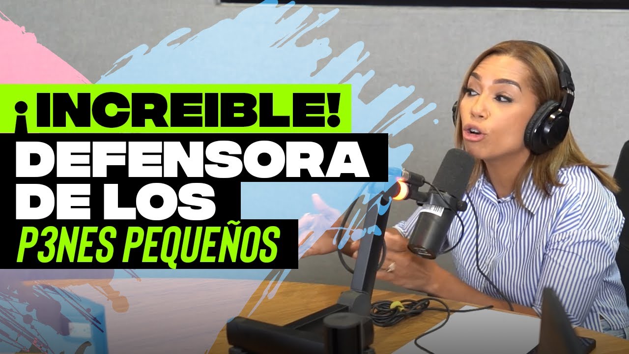 ¡Mujer defiende a los hombres de P3N3 pequeño!