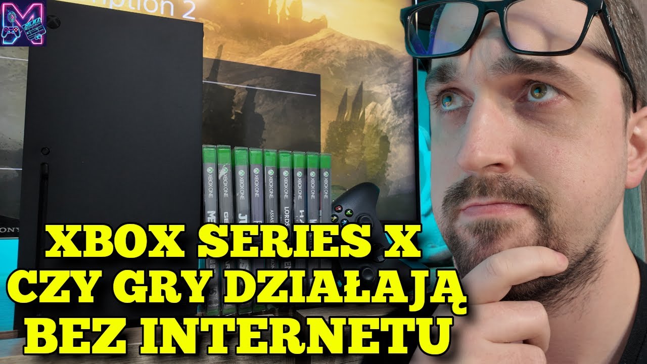 Czy Gry na XBOX SERIES X Działają BEZ INTERNETU? Testujemy