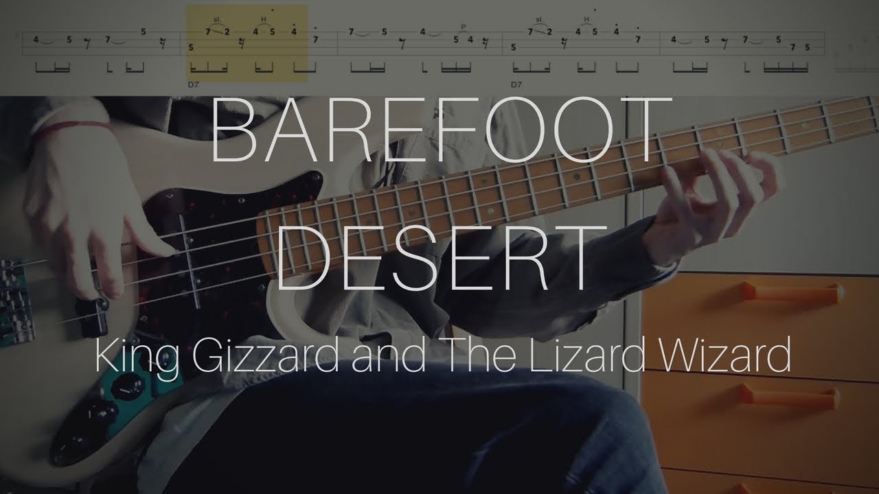 King Gizzard and The Lizard Wizard - Barefoot Desert (Bass Cover with Tabs & Chords)