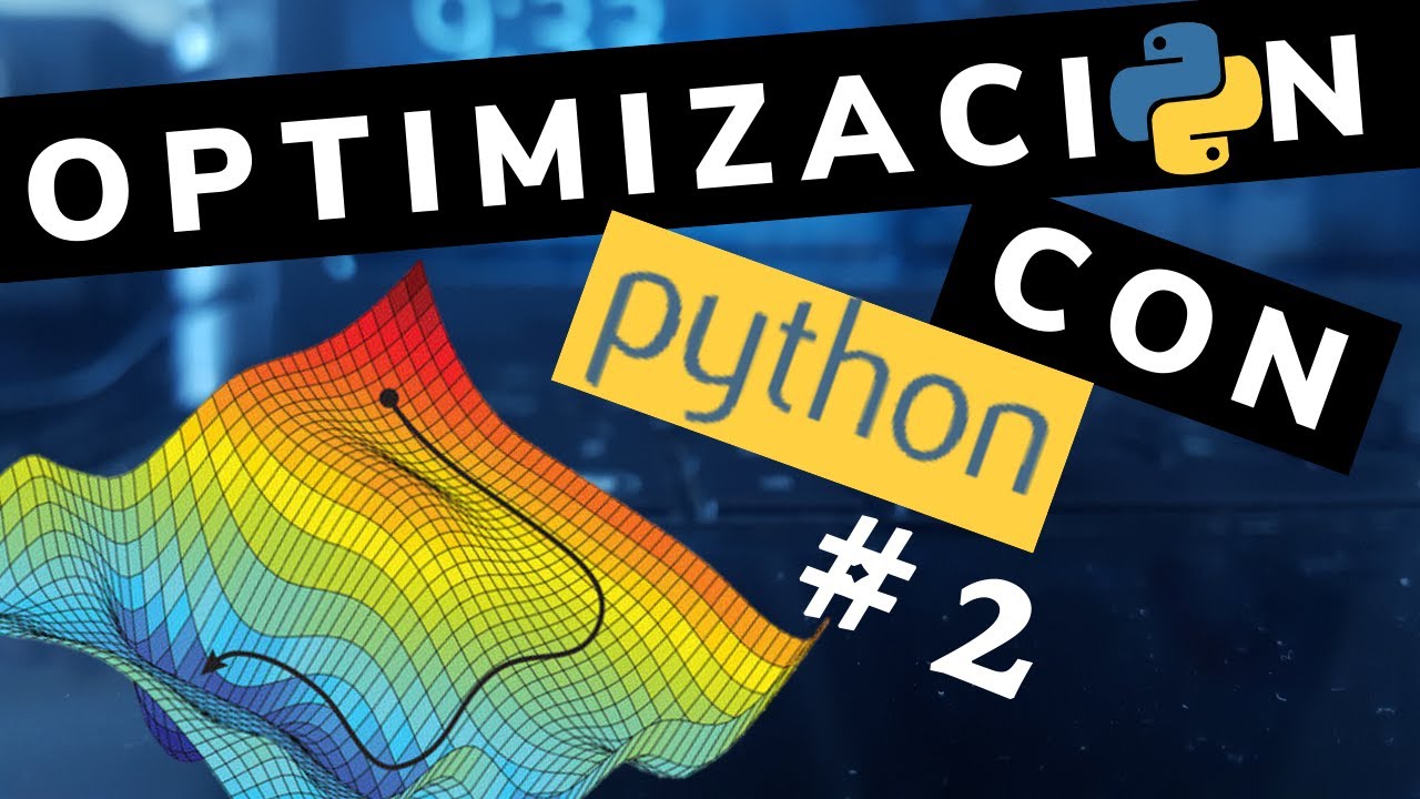 Optimización con python # 2: Introducción y gradiente (DERIVAR CON PYTHON)