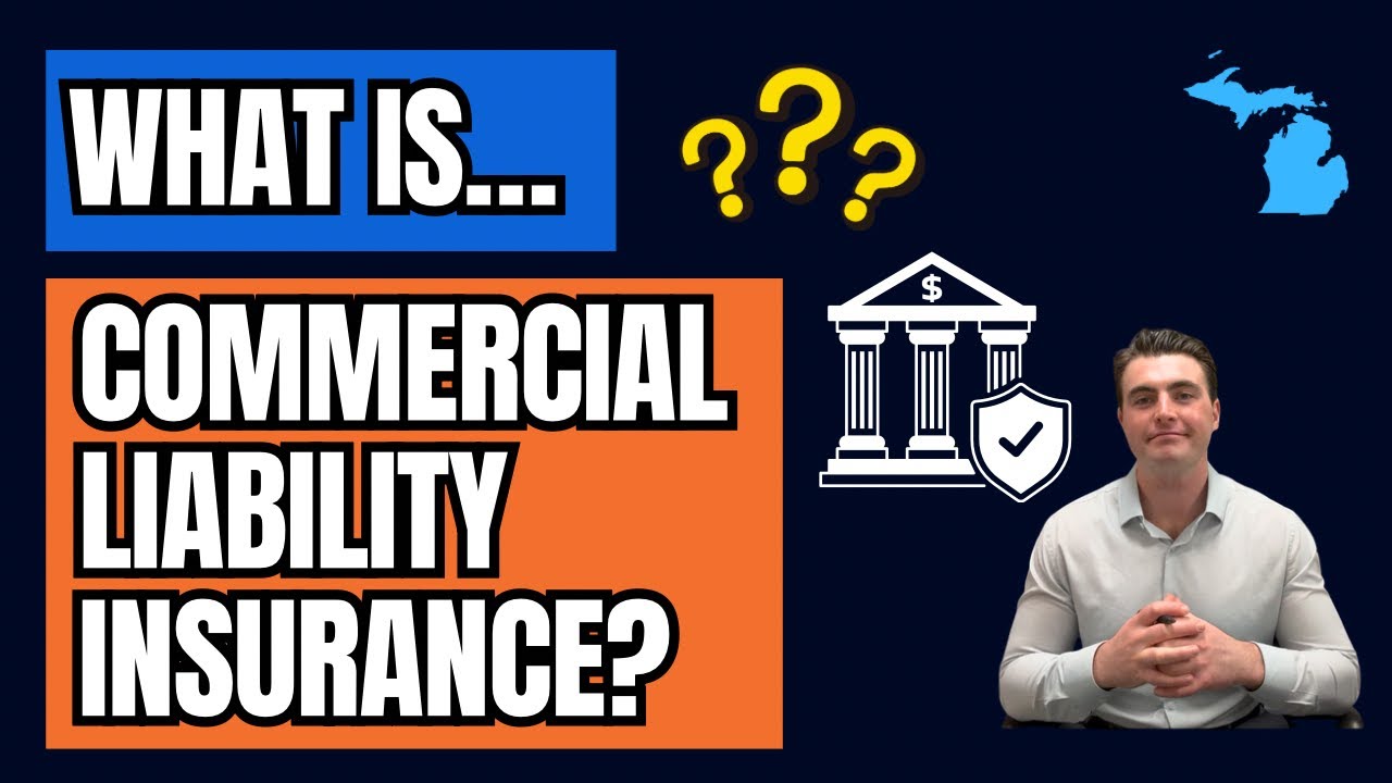 What Is Commercial Liability Insurance in Michigan?