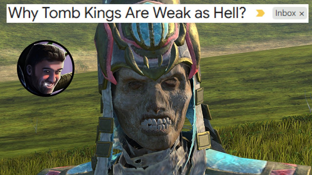 Are Tomb Kings Weak as Hell?