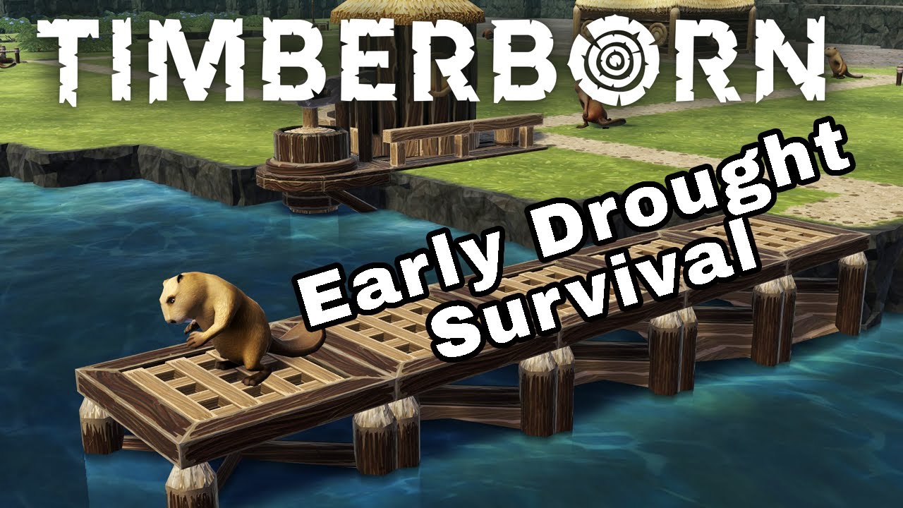 How to Easily Survive the First Drought - Timberborn Early Access