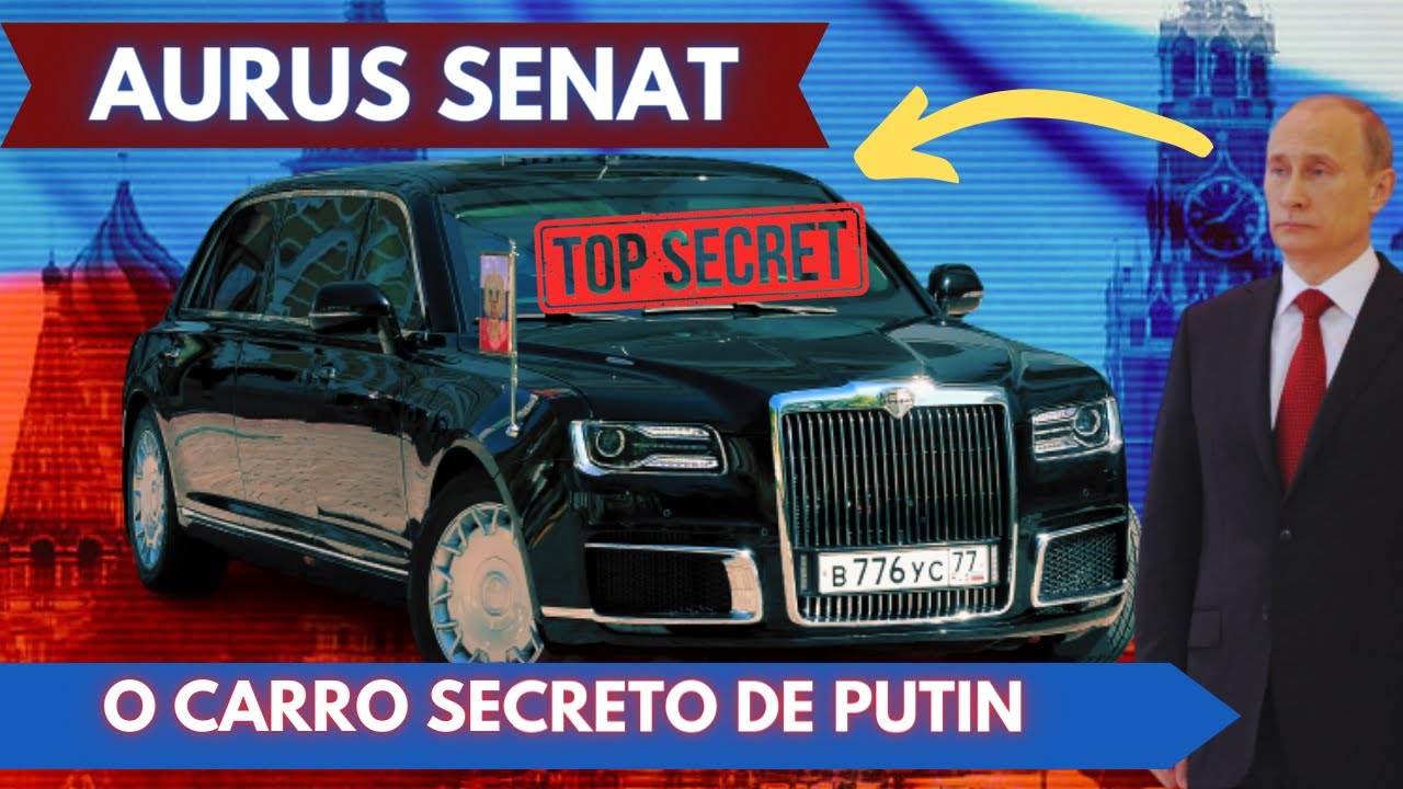 O carro mais secreto da Rússia, presidencial de Putin 2023  - Aurus Senat - remake #minidoc