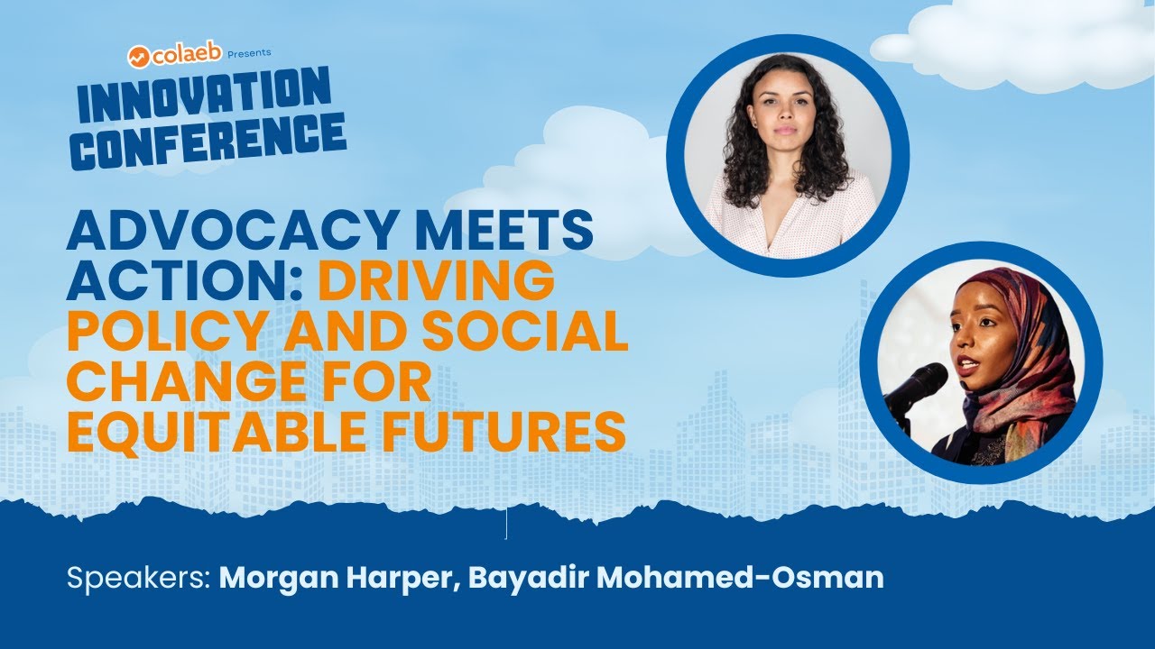 Advocacy Meets Action: Driving Policy & Social Change for Equitable Futures w/ Morgan Harper & Baya