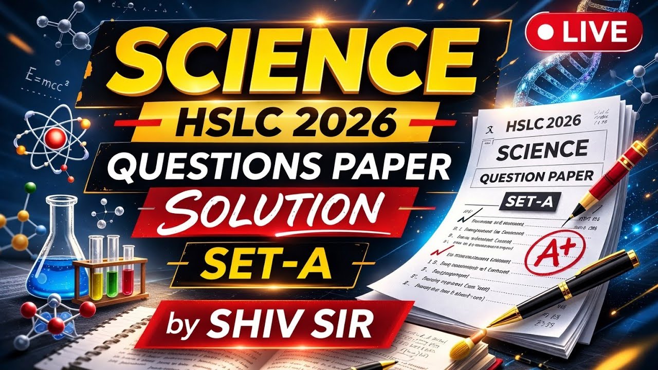 HSLC 2026 Science Question Paper Solution | SEBA Class 10 | SET-A Full Live CBSE