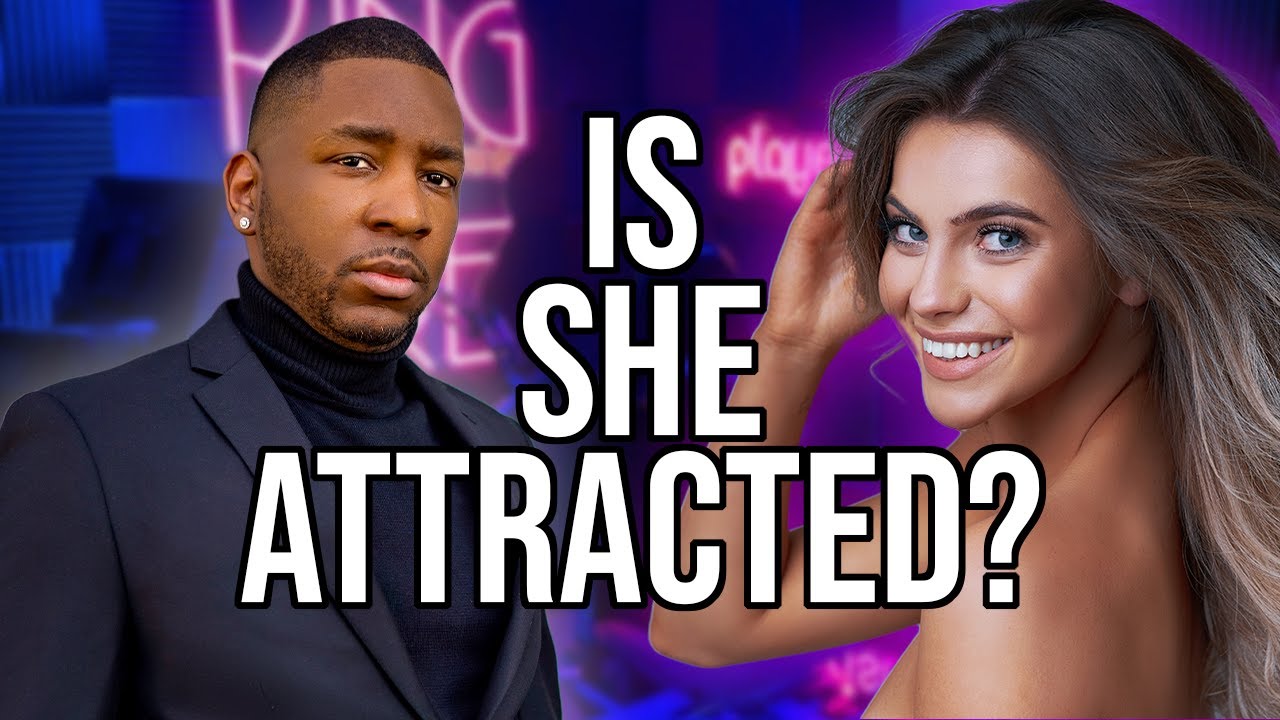 Unmasking Her True Feelings: Is She Really Attracted to You?