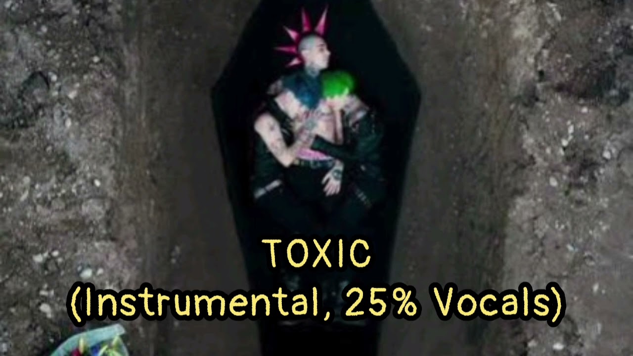 LA SAD - TOXIC (Instrumental, 25% Vocals)