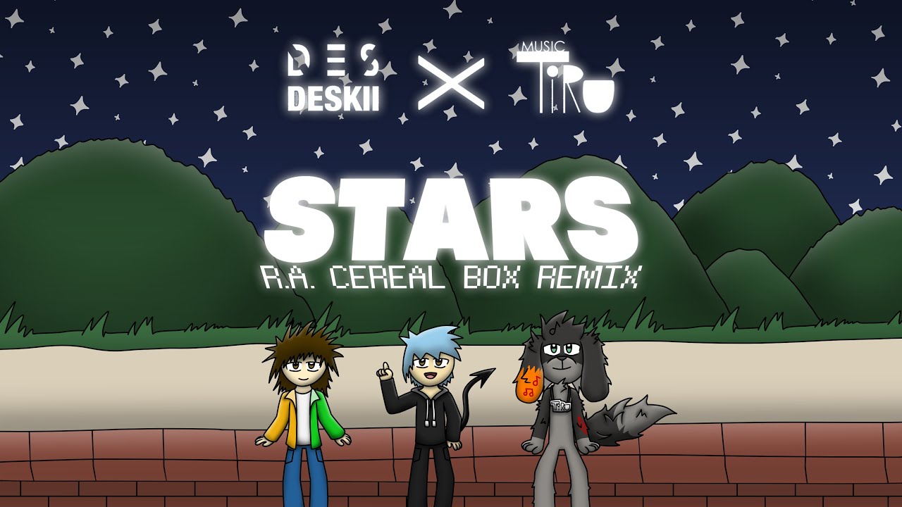 Deskii & Tiru - Stars (R.A. Cereal Box Remix) [VISUALIZER]