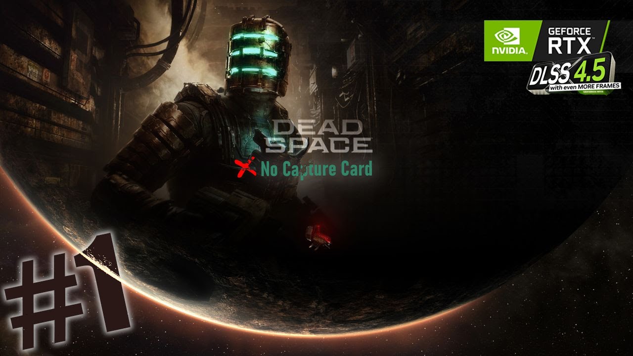 Dead Space Remake #1 RTX ON (4K 60ᶠᵖˢ)