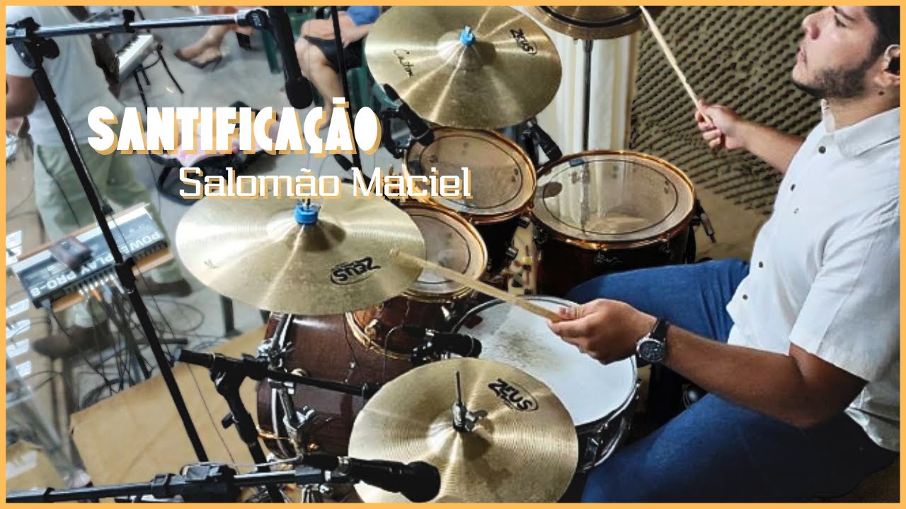 SANTIFICAÇÃO - DRUMPLAY | SALOMÃO MACIEL