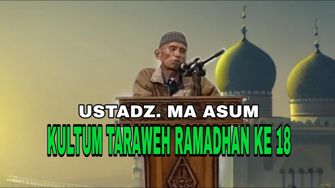 Kultum taraweh ramadhan ke 18