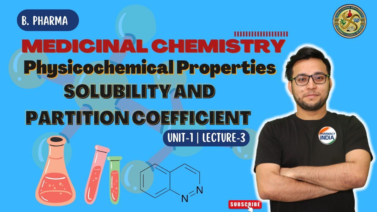SOLUBILITY & PARTITION COFFICIENT | L3 | PHYSICOCHEMICAL PROPERTIES | MED CHEM | 4 SEM